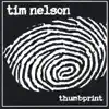 Tim Nelson - Thumbprint